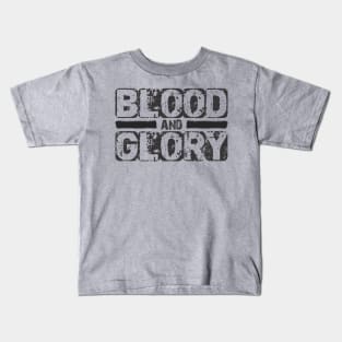 Blood and Glory Design Kids T-Shirt